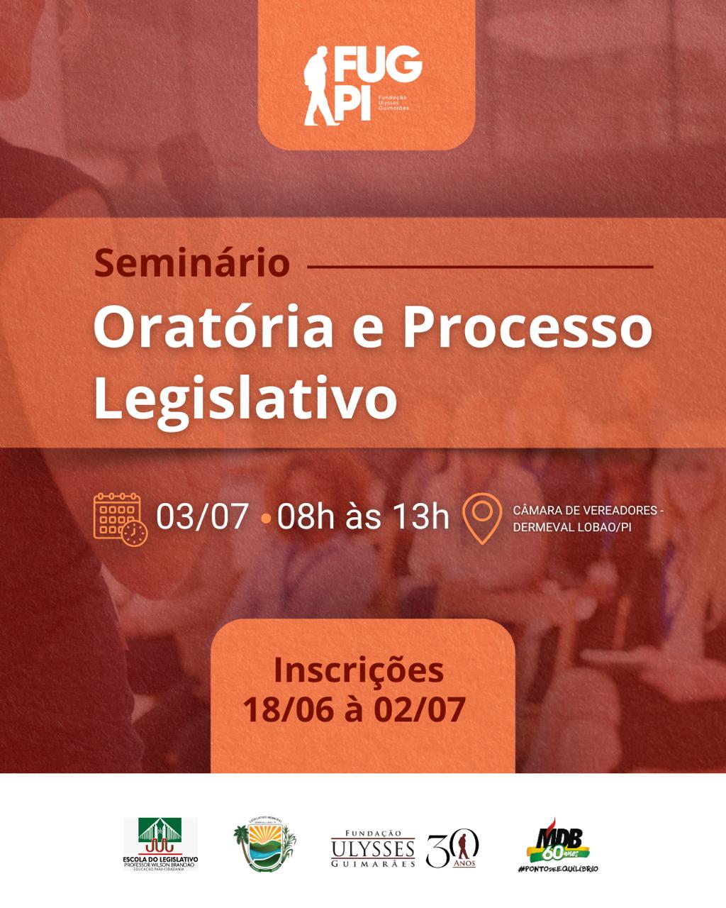 Câmara Municipal de Demerval Lobão sedia Seminário de Oratória e Processo Legislativo
